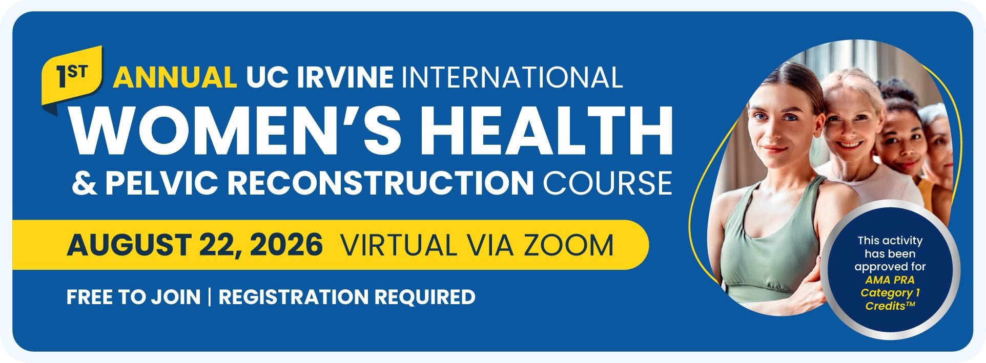 UC Irvine International Women's Health and Pelvic Reconstruction Course Banner